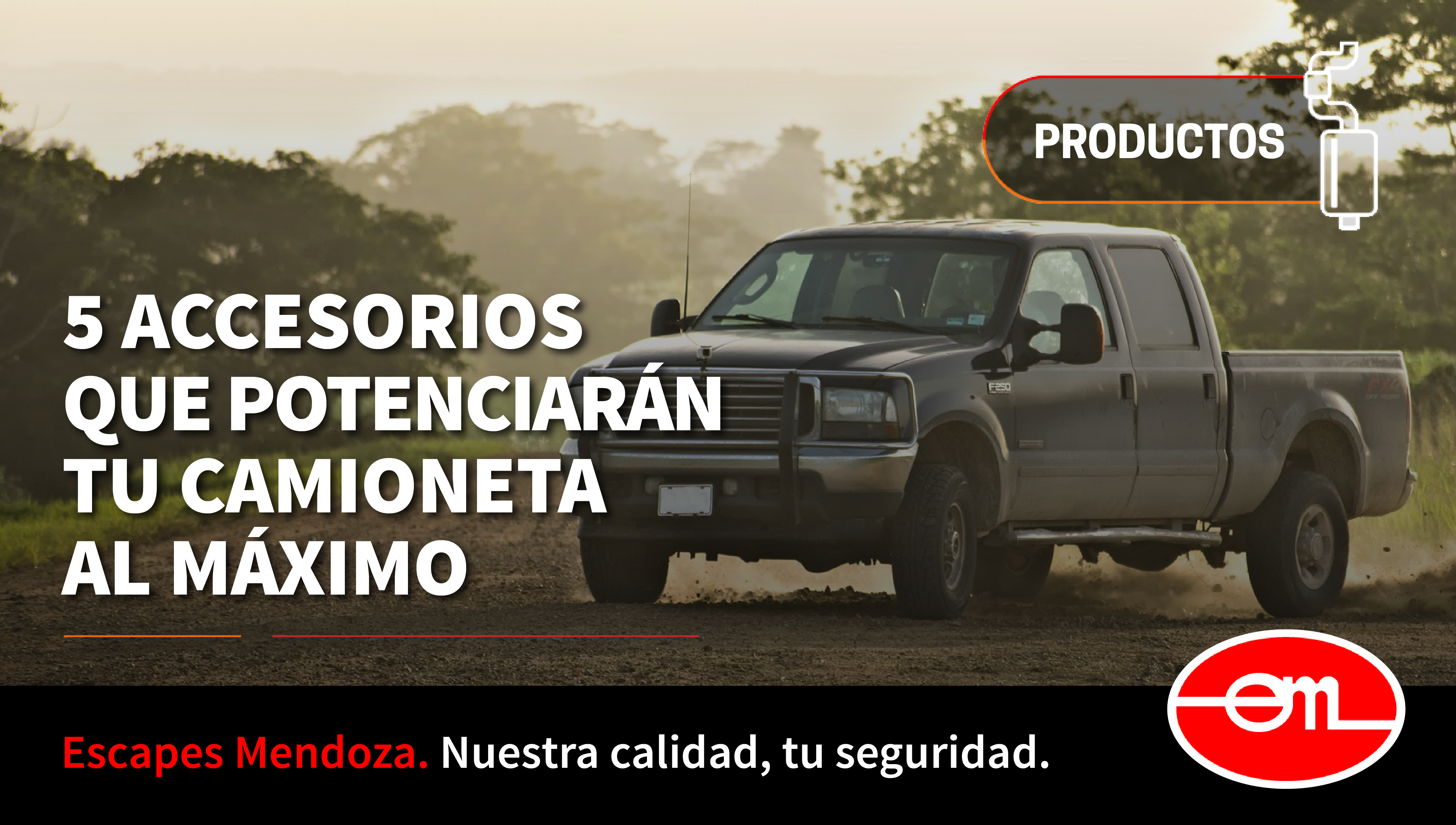 5 accesorios que potenciarán tu camioneta. Enganche, cúpula, parrilla.